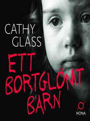 cover image of Ett bortglömt barn